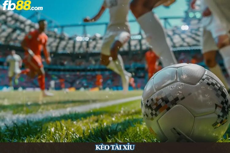 Kèo tài xỉu